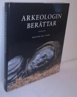 Arkeologin ber&auml;ttar