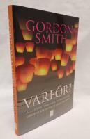 Varf&ouml;r? : acceptera f&ouml;rluster, ta dig igenom sorgen och hitta tillbaka till