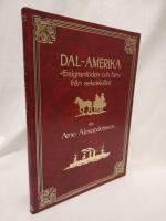 Dal-Amerika : Emigrant&ouml;den och brev fr&aring;n sekelskiftet