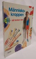 M&auml;nniskokroppen : s&aring; funkar den