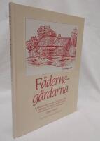 F&auml;derneg&aring;rdarna : en ber&auml;ttelse om det sp&auml;nnande livet i K&auml;llstorp, Tengene, om f&ouml;rf&auml;derna, om g&aring;rdarna, om f&ouml;r&auml;ndringen 1700-1993