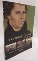 I Luthers fotsp&aring;r : en resebiografi