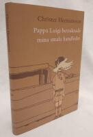 Pappa Luigi betraktade mina smala handleder