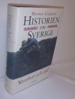 Historien om Sverige. Storhet och fall
