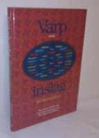 Varp och inslag. Grundbok : Bindningsl&auml;ra 1