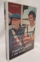 Den unge, den gamle och havet  : &ouml;ver Atlanten i en Vega