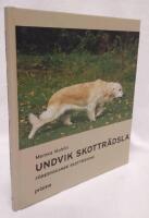 Undvik skottr&auml;dsla : F&ouml;rebyggande skottr&auml;ning