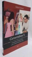 Generation Y - framtidens konsumenter och medarbetare g&ouml;r entr&eacute;