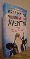 Vera Malms vidunderliga &auml;ventyr