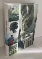 Kring V&auml;nern : en v&auml;gvisare till kultur och natur