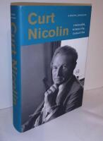 Curt Nicolin : ingenj&ouml;r, direkt&ouml;r, debatt&ouml;r