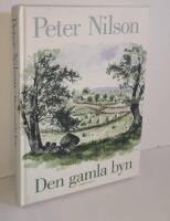 Den gamla byn : en ber&auml;ttelse om mark och m&auml;nniskor