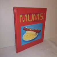 Mums! : Hemgjorda l&auml;ckerheter