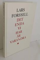 Det enda vi har &auml;r varandra