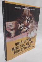 F&ouml;rl&aring;t att jag v&auml;ckte dig, jag var bara uttr&aring;kad : och femtioelva andra roliga kattdikter