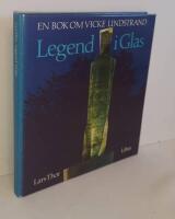 Legend i glas - en bok om Vicke Lindstrand