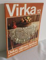 Virka dukar, stj&auml;rnor, &ouml;verkast och mycket annat vackert till hemmet