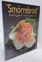 "Sm&ouml;rrebr&ouml;d" - sm&ouml;rg&aring;sar att njuta av