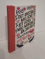 "Det anst&aring;r mig icke att g&ouml;ra mig mindre &auml;n jag &auml;r" : och andra citat av kvinnor