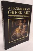 A Handbook of Greek Art : A Survey of the Visual Arts of Ancient Greece