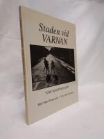 Staden vid Varnan : v&aring;rt Kristinehamn