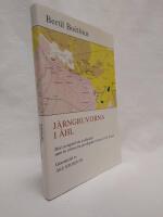 J&auml;rngruvorna i &Aring;hl : med ett kapitel om jordbruket samt en exkurs om gruvfogden Valsarfs Erik Ersson