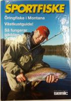 Sportfiske 2010 - Öringfiske i Montana. Västkustguide! Så fungerar gäddan.