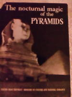 The nocturnal magic of the pyramids