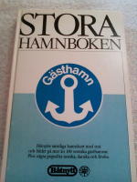 Stora Hamnboken. B&aring;tnytts samtliga hamnkort med text och bilder p&aring; mer &auml;n 100 svenska g&auml;sthamnar. Plus n&aring;gra popul&auml;ra norska, danska och finska