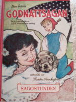 Den b&auml;sta godnattsagan. De 15 b&auml;sta i Allers och B. Wahlstr&ouml;ms t&auml;vling utvalda av Barbro Svinhufvud