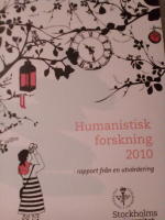 Humanistisk forskning 2010 - rapport fr&aring;n en utv&auml;rdering