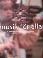 Musik f&ouml;r alla. Om Stockholms kommunala musikskola, historik, m&aring;l och visioner. Ink. CD