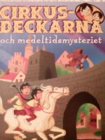 Cirkusdeckarna och medeltidsmysteriet