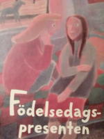 F&ouml;delsedagspresenten. En gotlandssaga