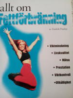 Allt om fettf&ouml;rbr&auml;nning. Viktminskning, livskvalitet, h&auml;lsa, prestation, viktkontroll, uth&aring;llighet