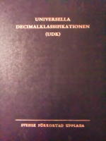 Universella Decimalklassifikationen (UDK). Svenk f&ouml;rkortad upplaga
