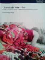 Chemicals in textiles. A potential source for human exposure and environmental pollution