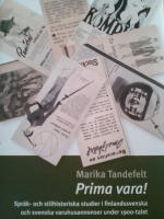 Prima vara! Spr&aring;k- och stilhistoriska studier i finlandssvenska och svenska varuhusannonser under 1900-talet