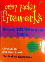 Crisp packet fireworks. Maverick science to try at home