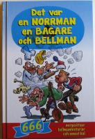 Det var en norrman, en bagare och Bellman
