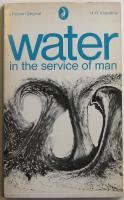 Water in the service of man