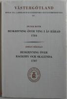 Beskrivning &ouml;ver Ving i &Aring;s h&auml;rad/Beskrivning &ouml;ver Rackeby och Skalunda 1787