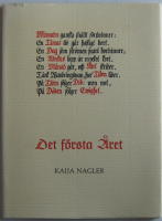 Det f&ouml;rsta &aring;ret;; En minnesanteckning