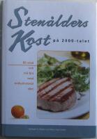 Sten&aring;lderskost p&aring; 2000-talet - Bli smal och m&aring; bra med kolhydratsn&aring;l diet