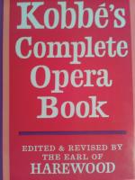 Kobb&eacute;'s Complete Opera Book