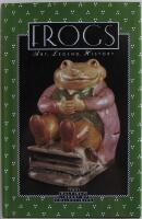Frogs:Art, Legend, History