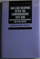 Nuclear weapons after the comprehensive test ban : implications for modernization and proliferation