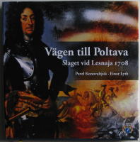 V&auml;gen till Poltava : slaget vid Lesnaja 1708 
