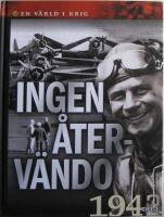  En v&auml;rld i krig Ingen &aring;terv&auml;ndo 1942. 