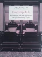 Hush&aring;llspolitik : konsumtion, k&ouml;n och uppfostran i August Strindbergs Giftas